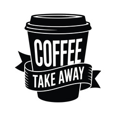 Coffee Takeaway Cup Vector To Go Drink Illustration for Cafe and Restaurant Design