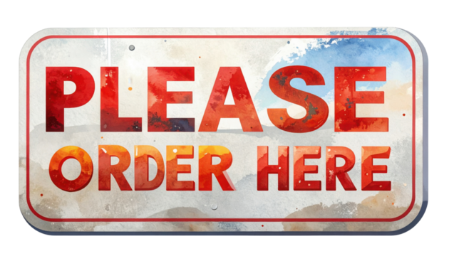 A weathered metal sign reading "PLEASE ORDER HERE" in bold red and orange typography.