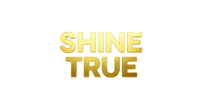 Shine true with this shimmering gold text effect, perfect for motivational posters, inspirational quotes, and eye-catching promotional designs - Powered by Adobe