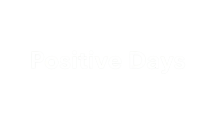 Empowering message of 'Positive Days' for social media, promoting optimism and mental wellness, perfect for inspirational content and motivational campaigns