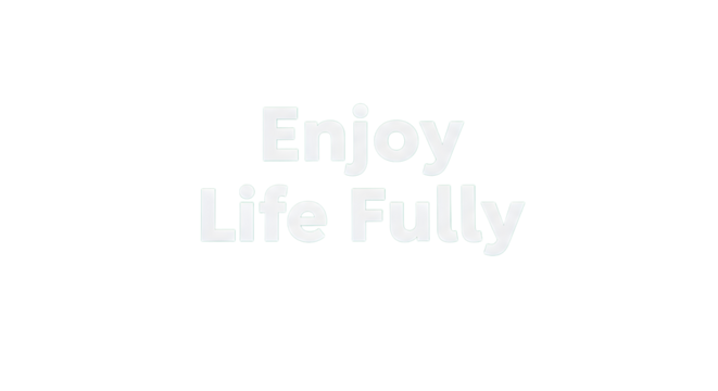 Inspirational message to enjoy life fully and positively, spreading motivation and joy for wellness, happiness, and a fulfilling lifestyle concept - Powered by Adobe