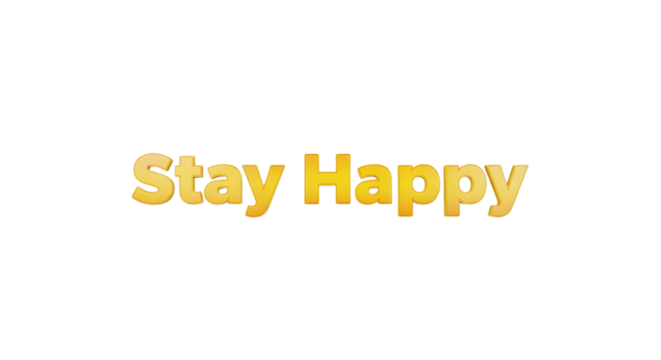 Radiant golden 'Stay Happy' message radiates optimism, perfect for inspirational quotes, uplifting social media posts, and motivational designs that inspire joy