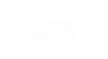 Shine Always Boldly Displayed, Inspiring Motivation and Positivity, Timeless Reminder for Success and Confidence, Uplifting Message