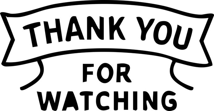 Thank You For Watching banner for video outro.