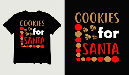 Cookies for Santa t-shirt design for t-shirt quotes or poster svg printable cut file