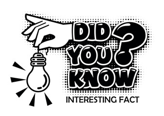Did You Know? speech bubble label design with hand and light bulb and rays. Vector in black and white comic style on transparent background.