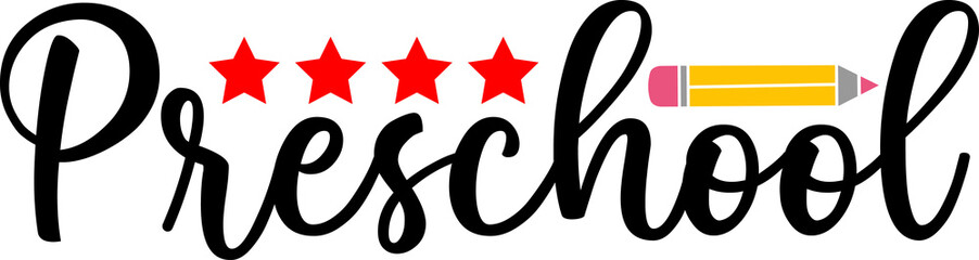 Preschool typography clip art design on plain white transparent isolated background for card, shirt, hoodie, sweatshirt, apparel, tag, mug, icon, poster or badge