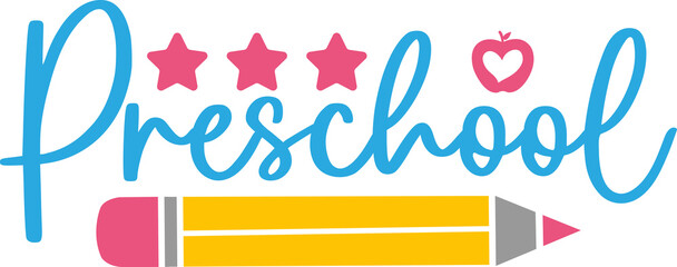 Preschool typography clip art design on plain white transparent isolated background for card, shirt, hoodie, sweatshirt, apparel, tag, mug, icon, poster or badge