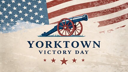 Yorktown Victory Day Celebration Illustration Featuring Cannon and American Flag

