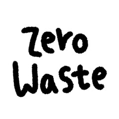 zero waste cute handwriting clipart with kawaii doodle style, hand drawn font, childlike sketches, cartoon outline, funny lettering, adorable handwritten elements for kids and creative designs