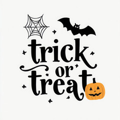 Fototapeta premium Trick or treat Halloween slogan inscription. Vector quotes. Illustration for prints on t-shirts and bags, posters, cards. Isolated on white background