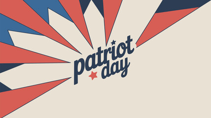 Fototapeta premium Patriotic themed design with red white and blue rays and the words patriot day in dark blue text