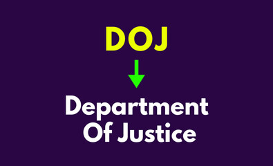 DOJ Meaning, Department of Justice