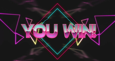Displaying neon text YOU WIN! on digital backdrop, with diamond outline, triangular shapes and mist