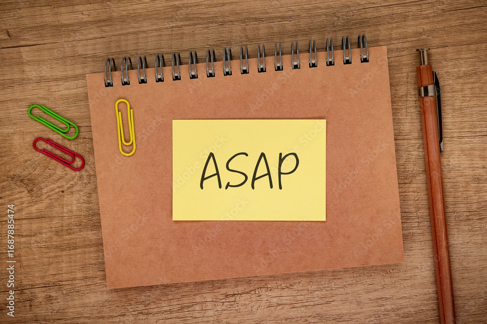 Poster there is sticky note with the word asap. it is an abbreviation for as soon as possible as eye-catchi