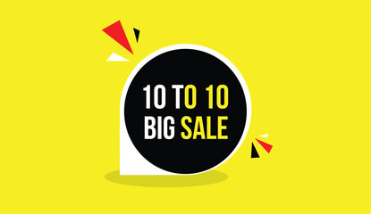 10to10 big sale editable web banner vector illustration design black white shapes red elements yellow abstract business background creative modern marketing promotion template vibrant dynamic art grap