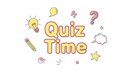 "Quiz Time" text surrounded by a lightbulb, pencil, question mark, speech bubble, star, and other decorative elements.