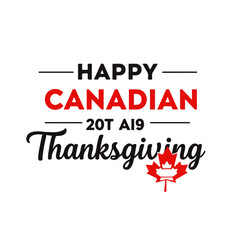 Happy Canadian Thanksgiving Holiday Celebration Design.