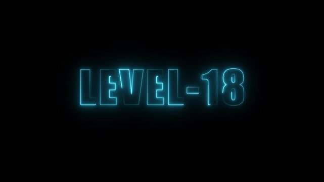 Neon glowing L E V E L 18 text animation futuristic digital interface science fiction game - Powered by Adobe