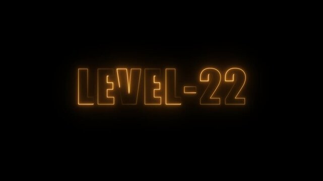 Glowing orange neon text L E V E L 22 on black background digital animation futuristic concept