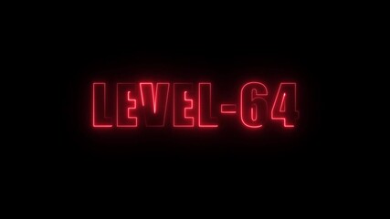 Red Neon Glowing Text Level 64 on Black Background Futuristic Digital Display Game Achievement
