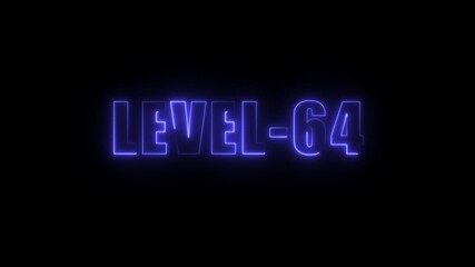 Level 64 neon glowing text on black background futuristic digital achievement progress milestone