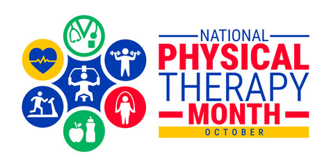 national physical therapy month background, banner, card or poster design template is observed every year during October, to raise awareness about the mission. Vector illustration.