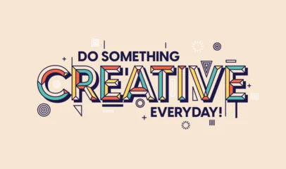 Fotobehang Positive Typography Creative. Modern typography design in Geometrical style. Creative design for your wall graphics, typographic poster, advertisement, web design and office space graphics.  © Vicky Varotariya