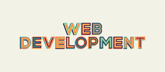 Web Development word in modern typography. Design for website banner, magazine, wall graphics, poster, flyer and catalogue design.
