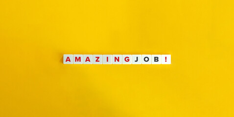 Amazing Job Text on White Letter Tiles with Yellow Background
