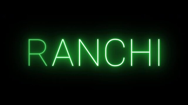 Flickering neon green ranchi sign animated on black background.
