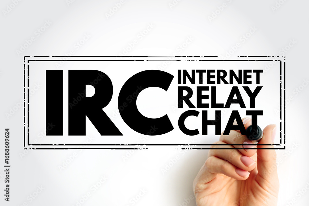 Poster irc - internet relay chat is a text-based chat system for instant messaging, acronym technology stam