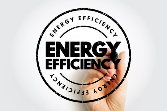 Energy Efficiency - means using less energy to get the same job done, text concept stamp