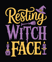 Resting Witch Face Funny Witch Quote with Candle and Hat Halloween Typography Design
