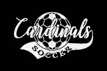 Cardinals soccer svg Soccer quotes typography t-shirt design for cricut.