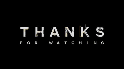 Animated, transparent screen with a 'Thank you for watching' glitch. Ideal for video endings, presentations, and social media posts.