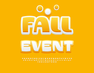 Vector Sunny invitation Fall Event. Stylish White and Yellow Font. Fashion Alphabet Letters and Numbers set