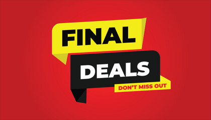 FINAL DEALS DON’T MISS OUT – SALE BANNER