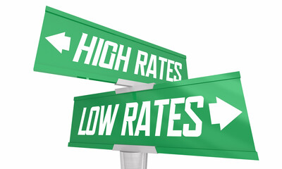 High Rates Vs Low Interest Borrow Money Loan Cost Signs 3d Illustration