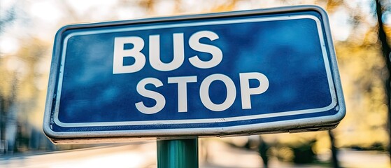 Blue Bus Stop Sign on an Urban Street for Public Transport