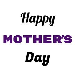 Happy Mother's Day Hand-Lettered Typography with Purple and Black