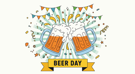 Cartoon illustration of two frothy beer mugs clinking together with confetti, banners, and festive decorations under a Happy Beer Day banner, symbolizing celebration, friendship, and beer culture