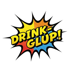 Comic Book Style Drink-Gulp Speech Bubble