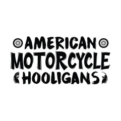American Motorcycle Hooligans Vector Graphic Design
