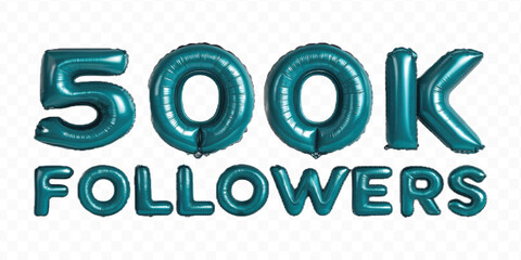 realistic 3d 500K FOLLOWERS typography text made by with different color foil balloons style isolated on transparent background