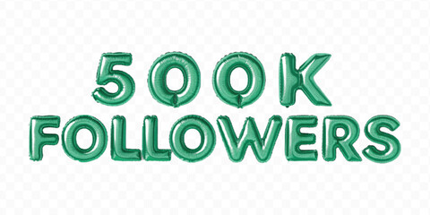 realistic 3d 500K FOLLOWERS typography text made by with different color foil balloons style isolated on transparent background