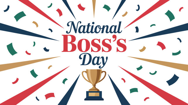  Colorful National Boss's Day design with trophy, confetti, and bold typography—perfect for corporate greetings, office events, and social media