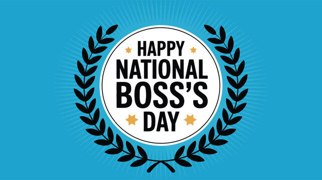  Formal National Boss's Day design with glowing blue background, laurel wreath, and bold typography celebrating leadership and appreciation - Powered by Adobe