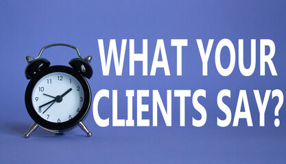What your clients say words Welcome onboard on Beautiful purple background with alarm clock....