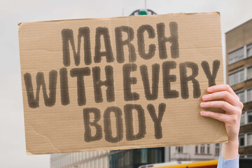 “March With Every Body” calls for inclusive unity across communities. SOLIDARITY. RIGHTS....